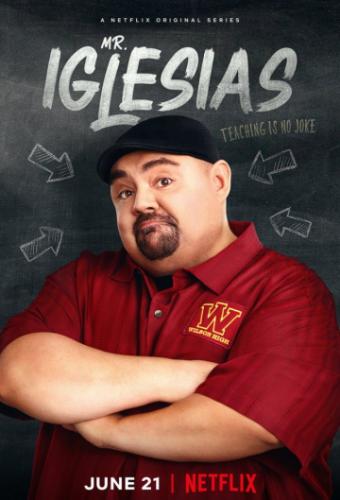 Мистер Иглесиас / Mr. Iglesias (2019)