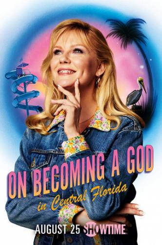 Становясь богом в центральной Флориде / On Becoming a God in Central Florida (2019)