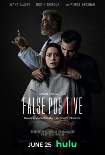Ложноположительный / False Positive (2021)