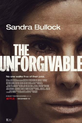 Непрощённая / The Unforgivable (2021)