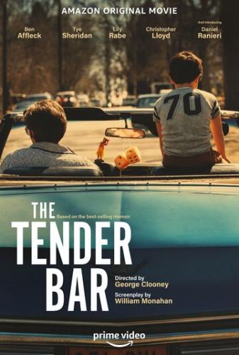 Нежный бар / The Tender Bar (2021)