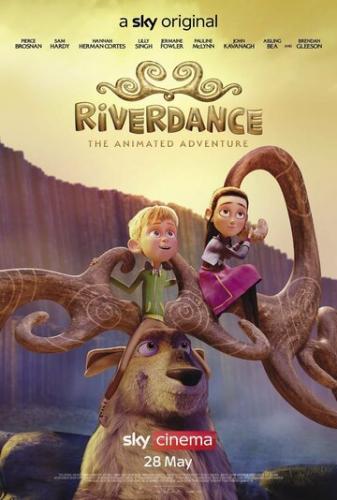 Риверданс: Волшебное приключение / Riverdance: The Animated Adventure (2021)
