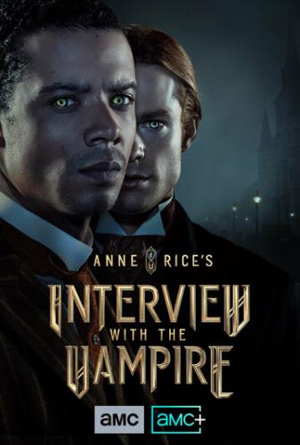 Интервью с вампиром / Interview with the Vampire (2022)