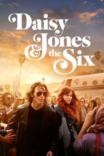 Дейзи Джонс и The Six / Daisy Jones and The Six (2023)