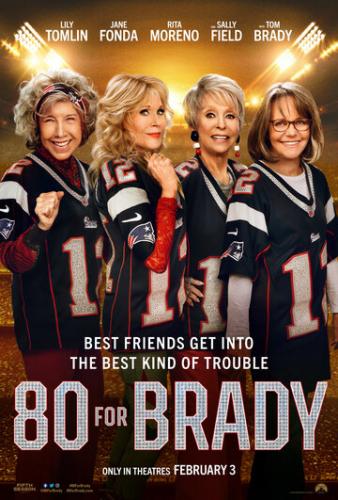 80 для Брэди / 80 for Brady (2023)